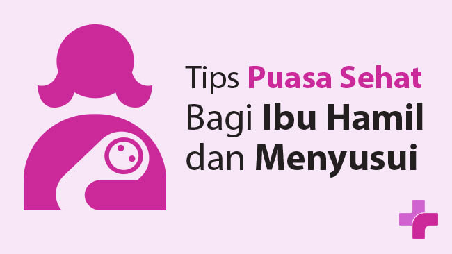 Tips Puasa Bagi Ibu Hamil dan Menyusui 1